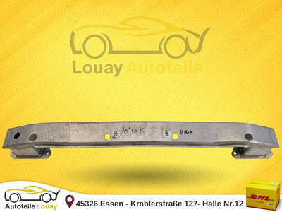 Opel Astra K Stoßstangenträger Träger Hinten Original 373778